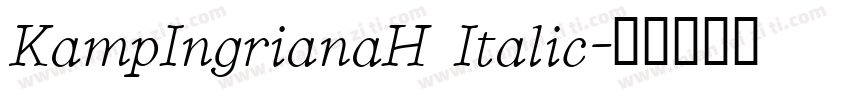 KampIngrianaH Italic字体转换